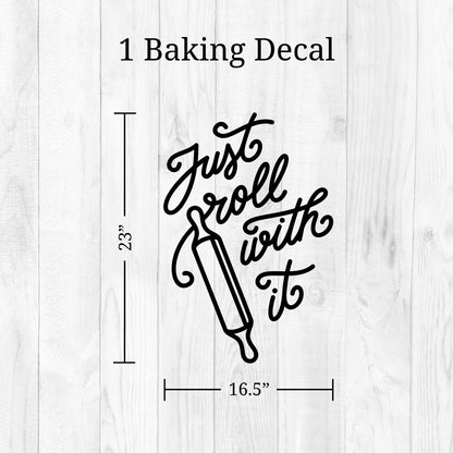 Just Roll With It Kitchen Wall Decal